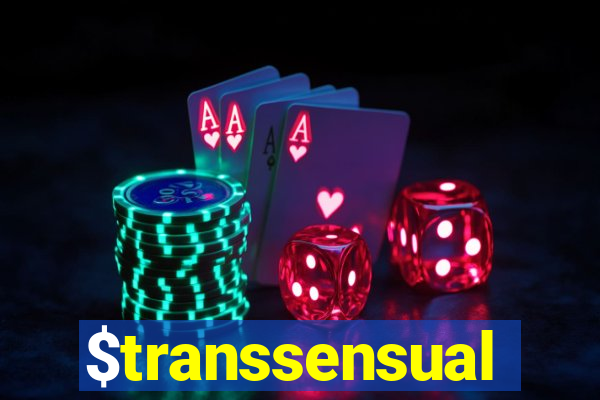 $transsensual