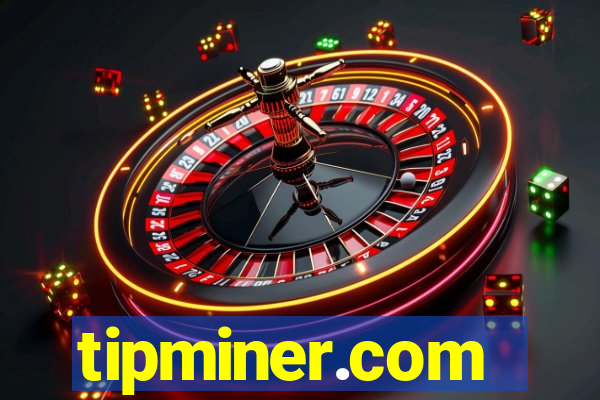 tipminer.com