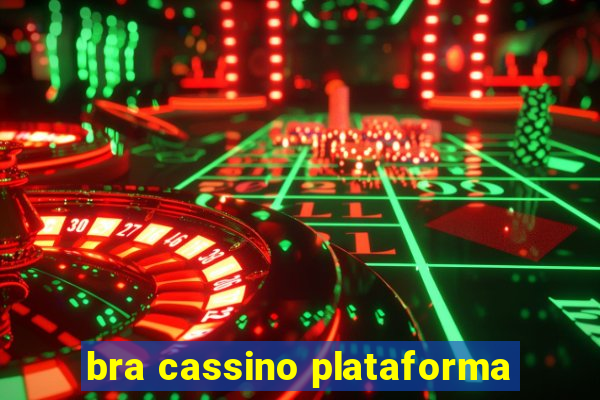 bra cassino plataforma