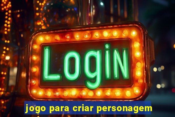 jogo para criar personagem