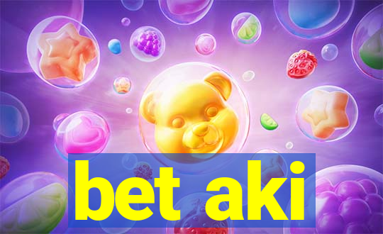 bet aki