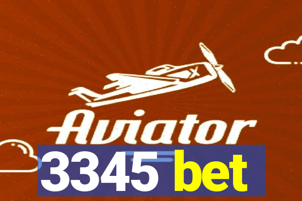 3345 bet