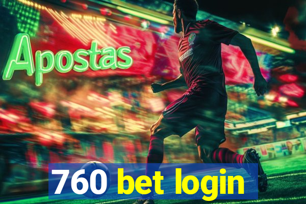 760 bet login