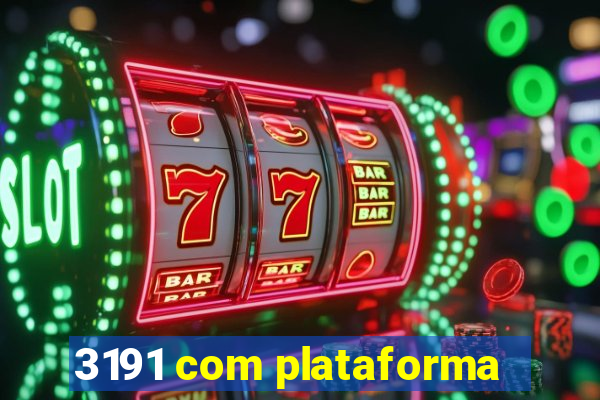 3191 com plataforma
