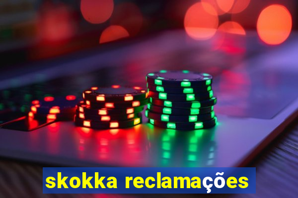 skokka reclamações