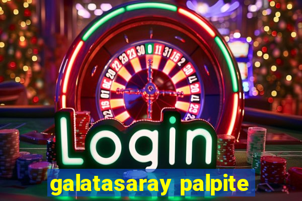 galatasaray palpite