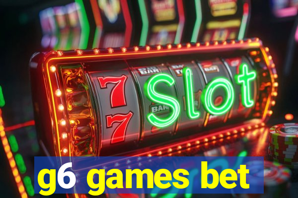 g6 games bet