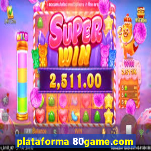 plataforma 80game.com