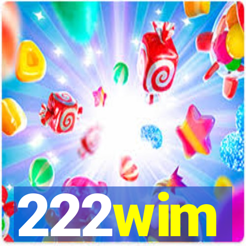 222wim