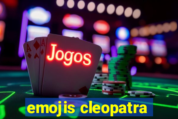 emojis cleopatra