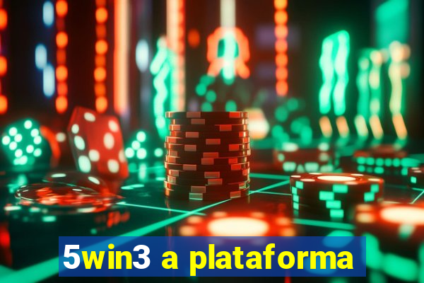 5win3 a plataforma