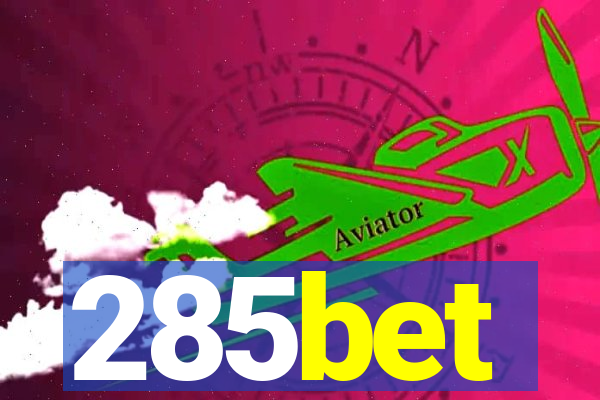285bet