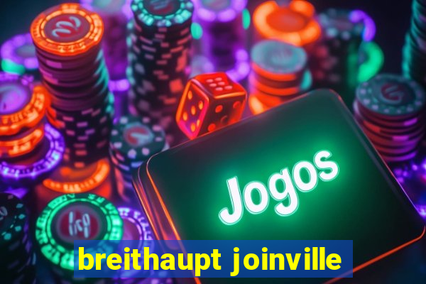 breithaupt joinville