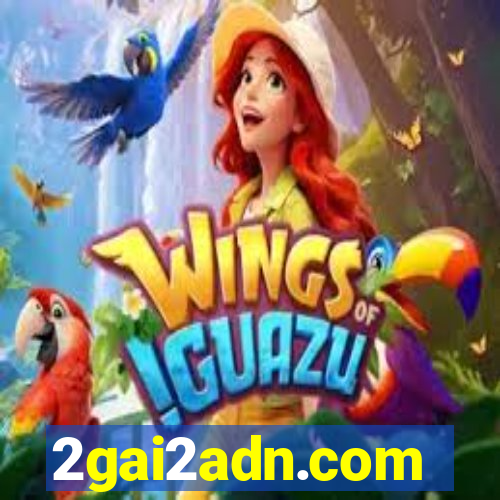 2gai2adn.com