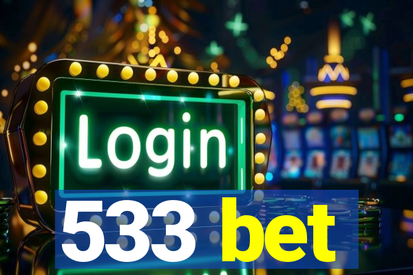 533 bet