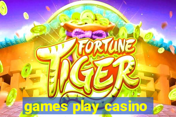 games play casino