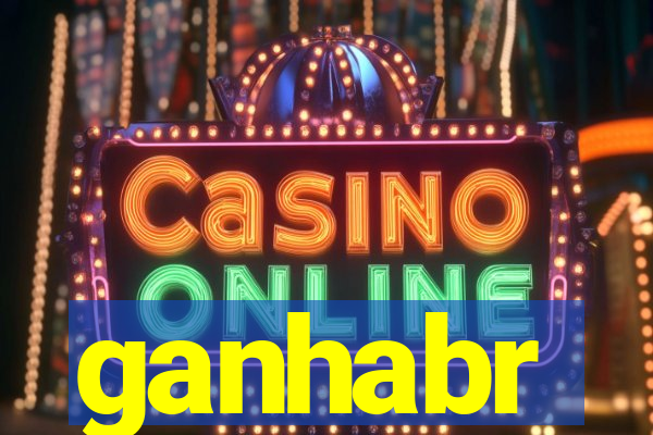 ganhabr