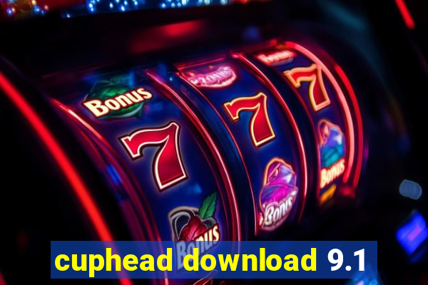 cuphead download 9.1
