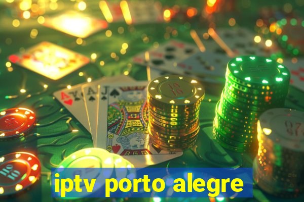 iptv porto alegre