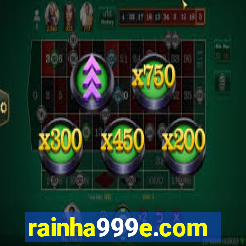 rainha999e.com