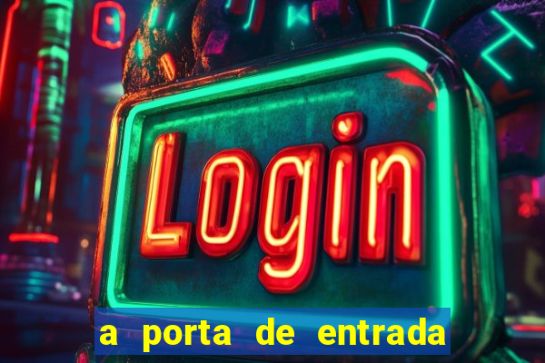 a porta de entrada do excluído onde ler