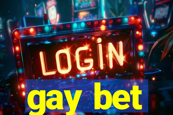 gay bet