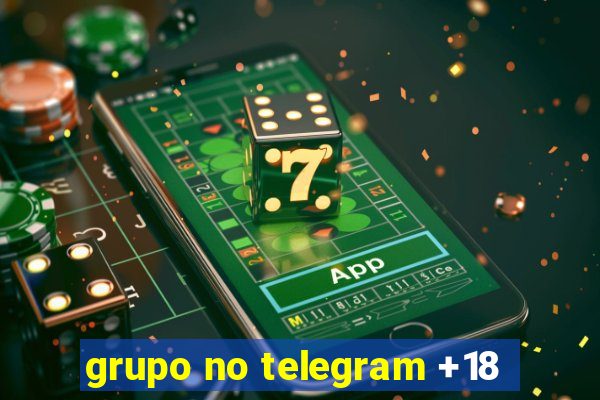 grupo no telegram +18