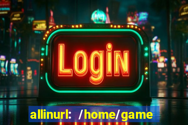 allinurl: /home/game  gamecategoryid=0