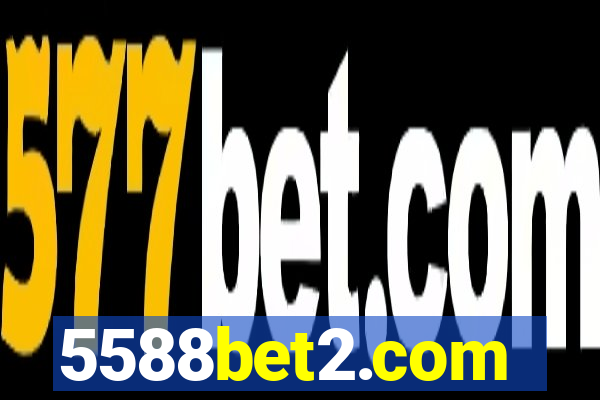 5588bet2.com