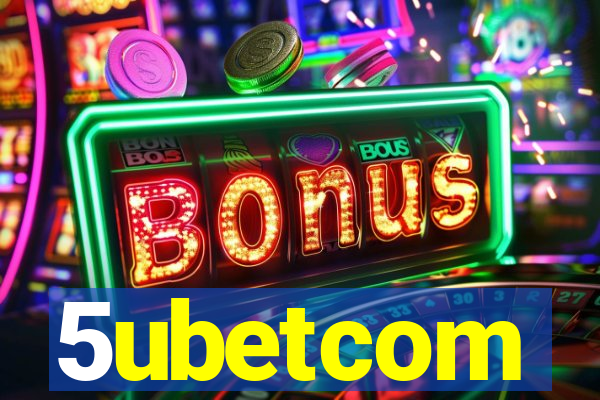 5ubetcom
