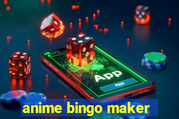 anime bingo maker