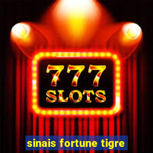 sinais fortune tigre