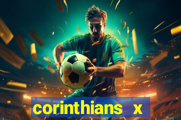 corinthians x athletico-pr multicanais