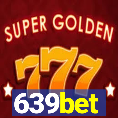 639bet