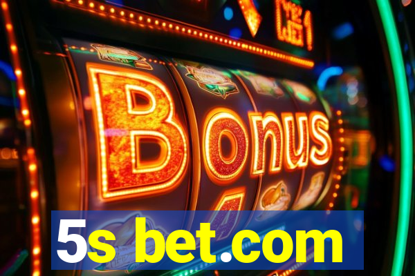 5s bet.com