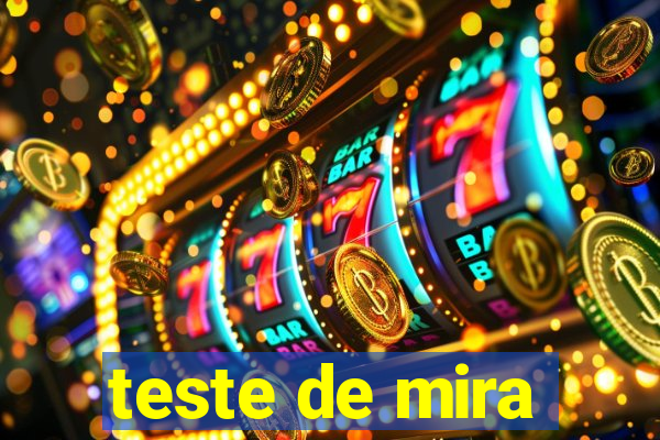 teste de mira