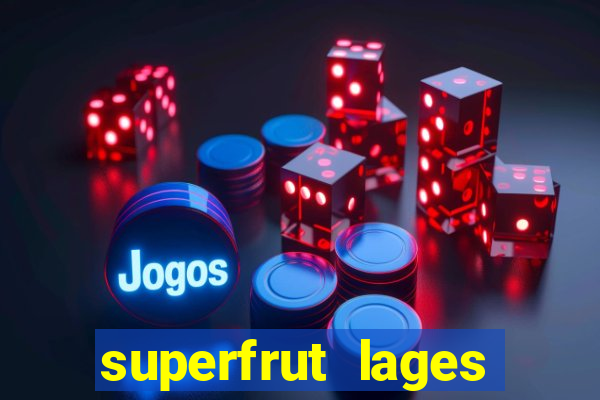 superfrut lages trabalhe conosco