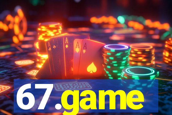 67.game