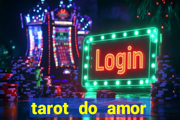 tarot do amor estrela guia o que dizem as cartas