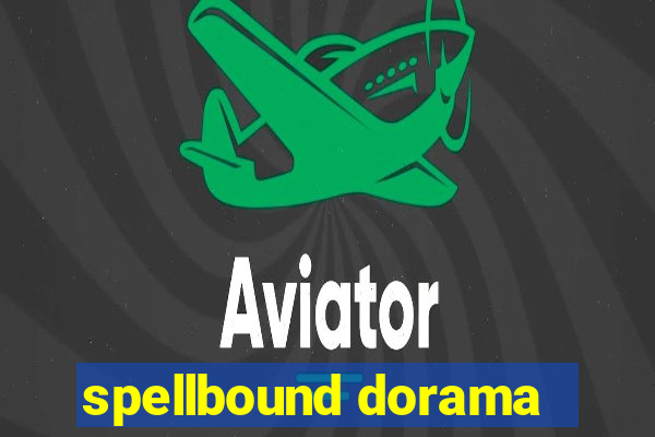 spellbound dorama
