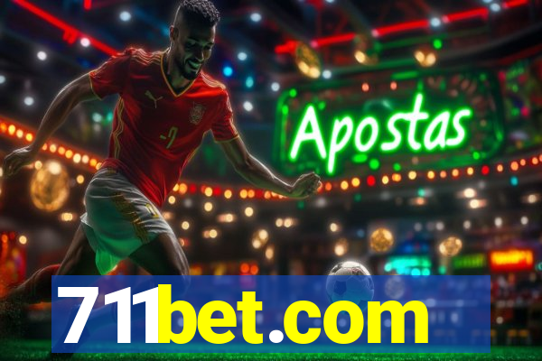 711bet.com