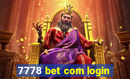7778 bet com login