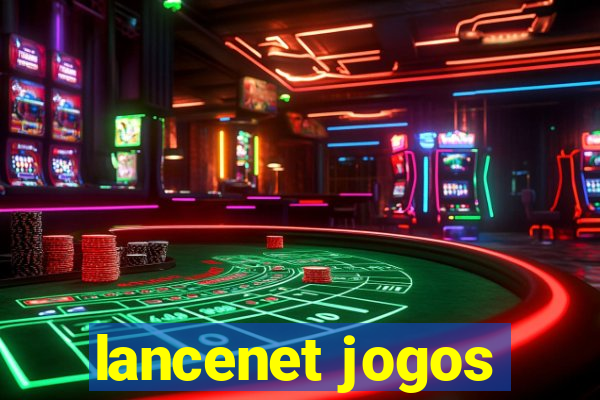 lancenet jogos