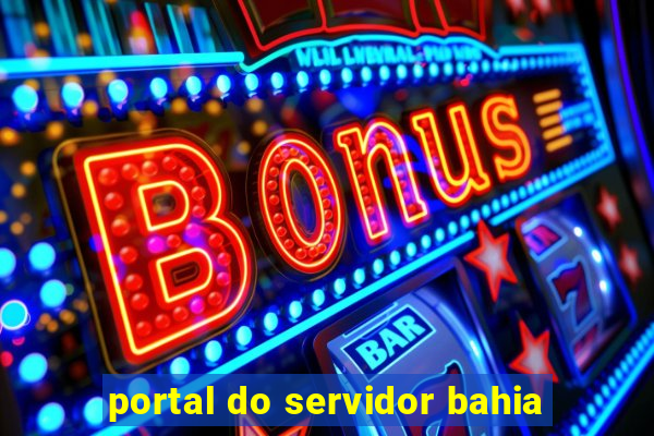 portal do servidor bahia