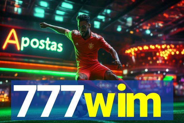 777wim