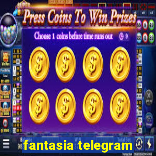 fantasia telegram