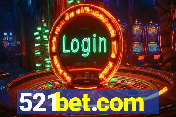 521bet.com