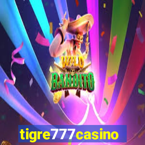 tigre777casino