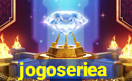 jogoseriea
