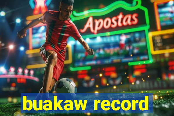 buakaw record